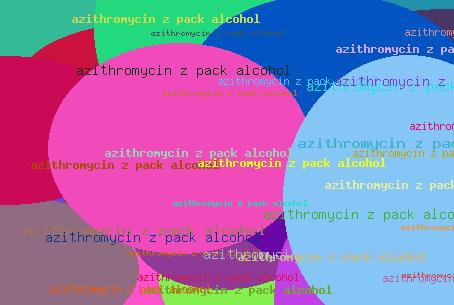 azithromycin z pack alcohol